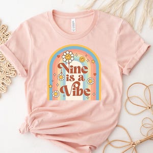 Nine Is A Vibe Shirt: Retro Rainbow 9th Birthday Tee