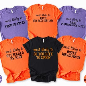 Most Likely Halloween Shirts, Funny Halloween 2025 Party Tees, Family Halloween Matching Tshirts, Halloween Crew Group Shirts