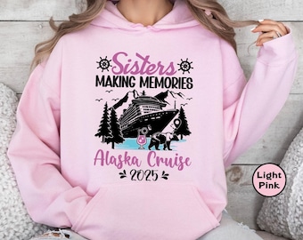 Sisters Alaska Cruise Matching Shirt: Family Vacation Trip 2025