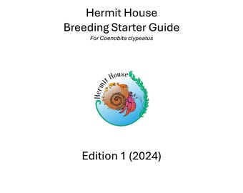 Hermit House Breeding Starter Guide