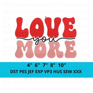 Könnte beinhalten: Ein digitales Design mit den Worten "LOVE you MORE" in roten und rosa Blasenbuchstaben, getrennt durch eine schwarze Linie. Größenoptionen: 10 cm, 15 cm, 18 cm, 20 cm und 25 cm. Dateiformate sind ebenfalls angegeben.