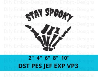 Stay Spooky Halloween Skeleton Hand Embroidery Design – Scary Skull Bones Machine Embroidery Pattern – Spooky Horror Embroidery File