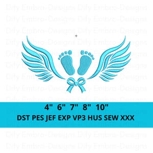 May include: A light blue embroidery design featuring baby footprints with angel wings and a bow. The design includes the text "4" 6" 7" 8" 10" and file formats DST PES JEF EXP VP3 HUS SEW XXX.