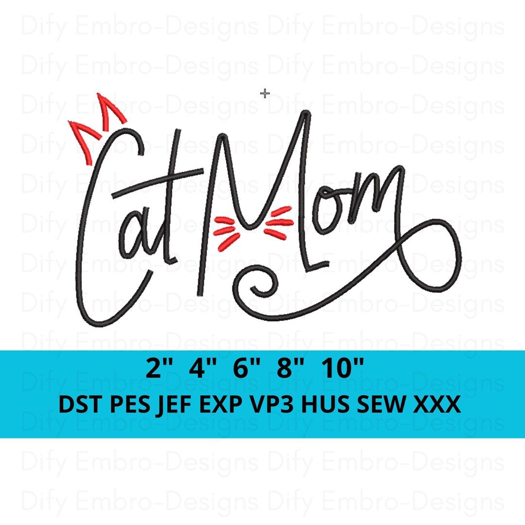 Cat Mom Embroidery Design | Cute Cat Lover Word Art | Modern Script Cat ...