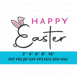 May include: A graphic design for Easter with the words "HAPPY Easter" in pink and black. The letter "E" is styled with bunny ears and a tail. Below the text are size options: 2", 4", 6", 8", 10".
