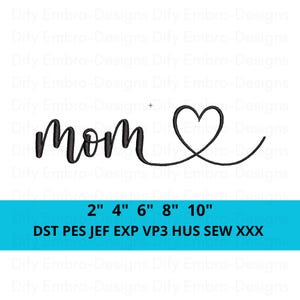 Mom Heart Embroidery Design for Mom Gift Mother's Day Machine Embroidery File Script Word Mom with Heart Outline Digital Embroidery Pattern