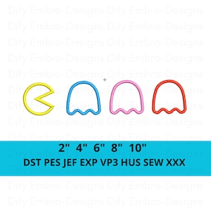 May include: A yellow Pac-Man character and three colorful ghost designs in blue, pink, and red. Below, the text reads "2" 4" 6" 8" 10" and "DST PES JEF EXP VP3 HUS SEW XXX".
