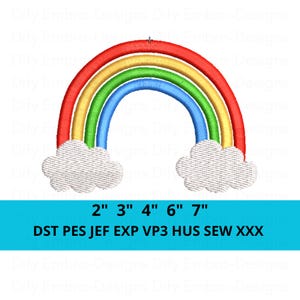 May include: An embroidery design featuring a rainbow with red, yellow, green, and blue arches above two white clouds. Text below reads 2" 3" 4" 6" 7" and DST PES JEF EXP VP3 HUS SEW XXX, indicating available sizes in inches and file formats.