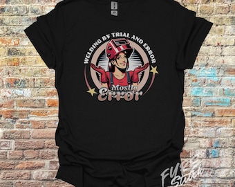 Rolig svets-t-shirt, present till kollega, stöd lokalt, kvinnlig svetsare