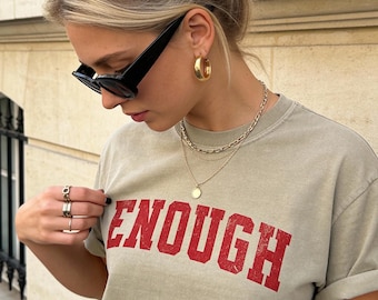 Camiseta "Basta", camiseta "Empoderamiento", camiseta "Eres suficiente", camiseta "Establecer límites", fuente universitaria desgastada, camiseta de protesta unisex, amor propio