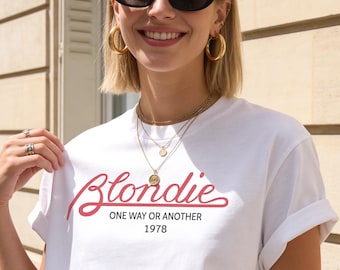 Blondie One Way or Another 1978 T-Shirt, The Rookie Tee, Debbie Harry fan, original punk shirt, fearless t, Rebel shirt, Punk Queen, Glam