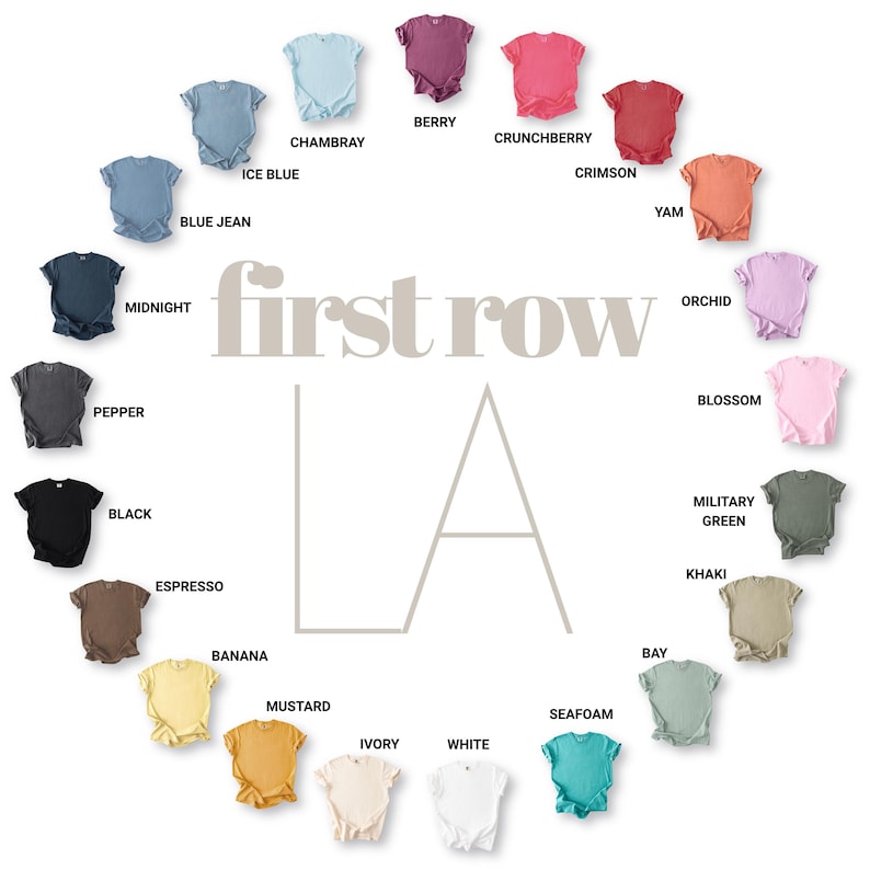 First Row LA T-shirt Color Wheel