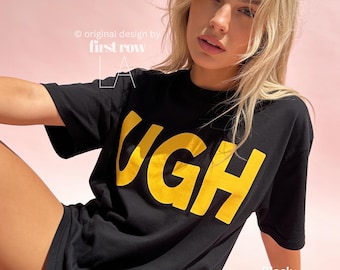 UGH T-Shirt, Yellow Graphic Tee, Funny Statement Shirt, Handwritten Text Tee, Sarcastic Minimalist Shirt, Moody Tshirt, Dramatic Shirt