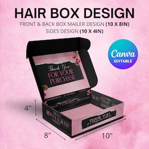 May include: A black and pink mailer box design template featuring the text HAIR BOX DESIGN, FRONT & BACK BOX MAILER DESIGN (10 X 8IN), SIDES DESIGN (10 X 4IN), and Canva EDITABLE. The box interior displays Thank You FOR YOUR PURCHASE.