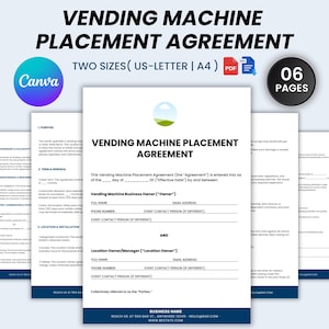 May include: A white document titled "Vending Machine Placement Agreement" with the text "Two Sizes (US-Letter | A4)". The document includes fillable fields for owner and location information. The Canva logo is visible.