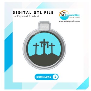 May include: A digital STL file for 3D printing of a round ornament with a blue background and three black crosses on a hill. The text "DIGITAL STL FILE" and "No Physical Product" is at the top of the image. The text "DOWNLOAD" is at the bottom of the image.