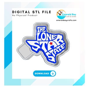 Può includere: File STL digitale per un tagliabiscotti a forma di stato del Texas. Il design presenta le parole "The Lone Star State" in blu, con una stella rossa. Il tagliabiscotti è grigio e ha un manico.