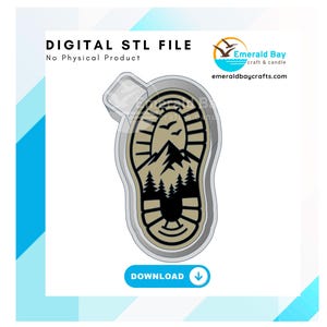 May include: Digital STL file of a boot print design with a mountain and forest scene. The design is in a light brown color and features a mountain, trees, and birds. The text "DIGITAL STL FILE" and "No Physical Product" are at the top.