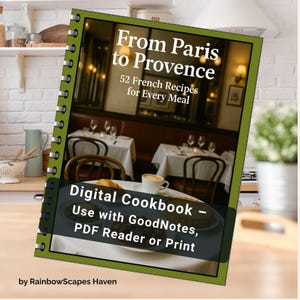 From Paris to Provence – French Recipe eBook PDF | Printable Cookbook for iPad, GoodNotes, Digital Readers | 52 Classic French Recipes