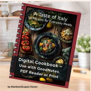 A Taste of Italy – Italian Recipe eBook PDF | Printable Cookbook for iPad, GoodNotes, Digital Readers | 50 Everyday Italian Recipes