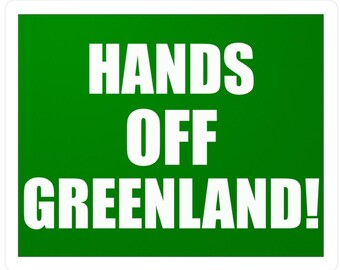 Hands Off Greenland Decal, Political Protest Sticker, Anti Imperial Satire Vinyl, Global Solidarity Bumper Sticker