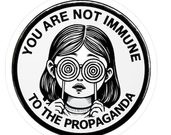 You Are Not Immune to the Propaganda Decal Gothic Mesmerized Child Sticker for Darkwave Aesthetic by Vacant Windows