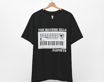 This Machine Kills Fascists Synth T-Shirt, Korg Minilogue XD Musician Tee, Anti-Fascist Electronic Music Shirt by Null State Supply