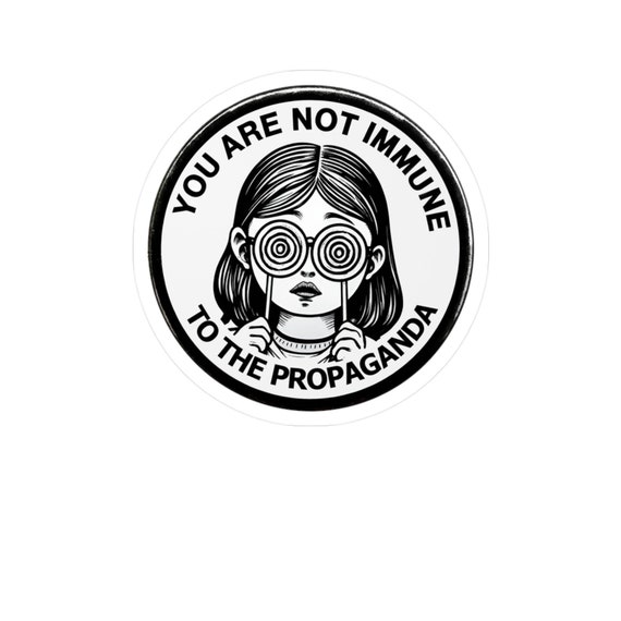 You Are Not Immune to the Propaganda Decal Gothic Mesmerized Child Sticker for Darkwave Aesthetic by Vacant Windows