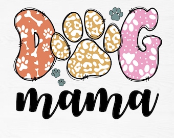 Dog Mama PNG, Dog Mama Leopard Png, Mom Leopard Png, Mama Png, Dog Lover Png, Mom Life Png, Mother's Day Gift, Gift for Dog Mama
