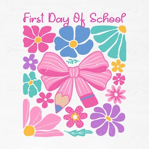 First Day of School Coquette PNG, Boho Floral Teacher Png, Back To School Shirt Png, Coquette Teacher Png, 1st Day School Pencil Bow Png