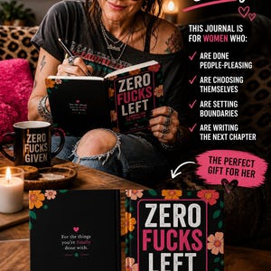 K&ouml;nnte beinhalten: Ein schwarzes Journal mit dem Titel Zero Fucks Left, floralem Rand und mattem Einband. Die R&uuml;ckseite tr&auml;gt den Text For the things you're finally done with. Ein passender schwarzer Becher mit dem Text Zero Fucks Given ist ebenfalls zu sehen.