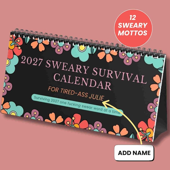 2027 Sweary Desk Calendar Funny Gag Gift for Coworker Badass Work Friend Novelty Gift Hilarious Rude Planner for Nurse Teacher Professional