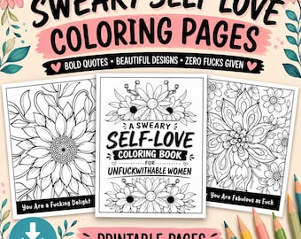 Cuss Word Adult Coloring Pages Sweary Inspirational Quotes for Women Female Empowerment Activity Book Floral Background Printable Sheets