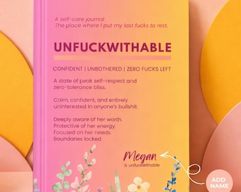 Cuss Word Journal for Women Personalized Empowerment Gift Break Up Divorce Present Inspirational Feminist Quote Unfuckwithable Notebook