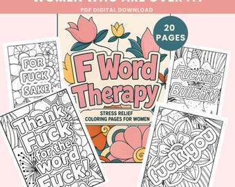 Snarky Stress Relief Printable Coloring Pages for Women Funny Swear Word Coloring Book for Adults Sarcastic F Word Quote Self Care Activity