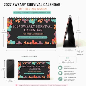 K&ouml;nnte beinhalten: Ein 2027 Sweary Survival Calendar for Tired-Ass Women mit schwarzem Hintergrund und buntem Blumenrand. Der Tischkalender misst 25 cm mal 12,5 cm mit einem 8,8 cm breiten Aufsteller. Er verf&uuml;gt &uuml;ber eine Spiralbindung und 12 Monate.