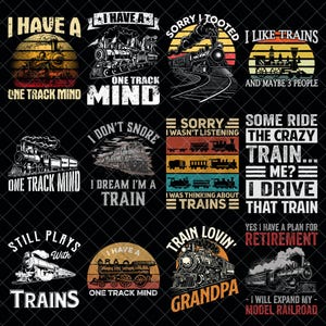 I Have A One Track Mind Trainspotter Model Train Railroad PNG Bundle | One Track Mind Railroad Sublimation | Dad Grandpa Model Train
