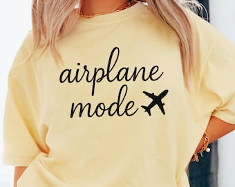 Comfort Colors® Airplane Mode Shirt, Travel Shirt, Gift for Traveler, Vacation Tee, Airport Shirt, Pilot Tee, Introvert Gift, Asocial Shirt