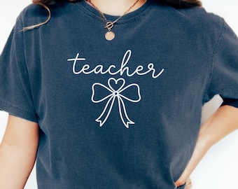 Teacher Shirt, Comfort Colors®, Teacher Gift, Back to School, Cute Bow, Graphic Tee, Minimalist, Retro, Boho, Unisex, Teacher Appreciation