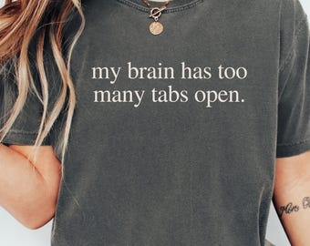 Comfort Colors® funny shirt, graphic tee, meme shirt, sarcastic, office tee, anxiety shirt, introvert tee, quote shirt, gift for her, unisex