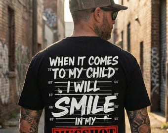When It Comes To My Children I Will Smile In My Mugshot PNG - Dad Life Mom Life Digital File - Sarcastic Parenting PNG -Mugshot Meme Clipart