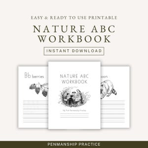 May include: Black and white printable workbook with the title "Nature ABC Workbook" and the text "My Print Penmanship Practice". The workbook features illustrations of berries, a raccoon, and children in a classroom setting.