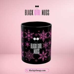 Pink and Black Snowflake Holiday Mug, Black Girls Tea Cup, Christmas Coffee Mug, Festive Mug, Winter Drinkware, Black Girl Gifts