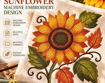 Sunflower Embroidery Machine Design - Perfect for Fall Projects, Home Decor, or Gifts, Cozy Sunflower Pattern PES for  Seasonal DIY Projects