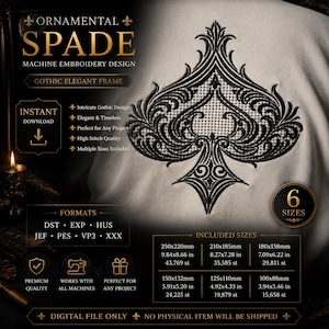 May include: A black machine embroidery design of an ornamental spade shape with intricate scrollwork, displayed on a white fabric background. The text includes ORNAMENTAL SPADE, MACHINE EMBROIDERY DESIGN, and a table of six sizes in inches and millimeters.