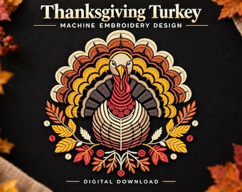 Thanksgiving Turkey Embroidery Design, Autumn Embroidery, Fall Thanksgiving Turkey for Towels, Aprons, Décor, Farmhouse Turkey Pattern PES