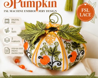 FSL 3D Pumpkin Embroidery Design, Fall Ornament Machine Embroidery File, Pumpkin Decor, Halloween Autumn Digital Download