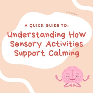 May include: A pink brain cartoon character sits in a yoga pose with its eyes closed and a smile on its face. The text "A quick guide to: Understanding How Sensory Activities Support Calming" is in a white cloud shape on a peach background. The text "kids.ot.steph" is in the top right corner.