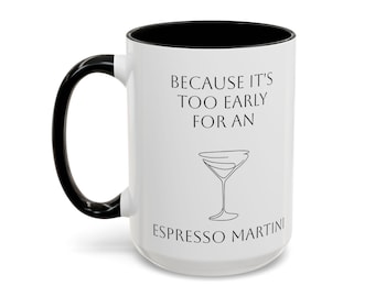 Espresso Martini Coffee Mug (11, 15oz) - coffee cocktail lover gift for him, perfect present for her, funny drink mug