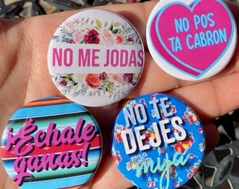 Latin Expressions 1.5" Pinback Buttons | Mexicana Pride | Latina Sayings | Latino Culture | Spanish Phrases | Unique Chicana Gift